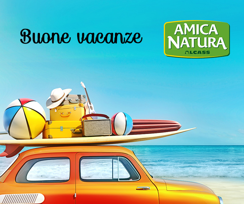 BUONE VACANZE DA AMICA NATURA